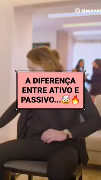 qual a diferença entre ativo e passivo acompanja Kwai