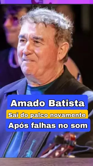 é verdade que amado batista morreu