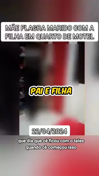 mãe flagra pai com a filha sofia | Discover