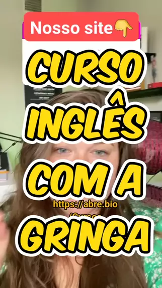 ingles com a gringa entrar | Discover