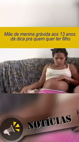 novinha gravida de 13 anos | Discover 