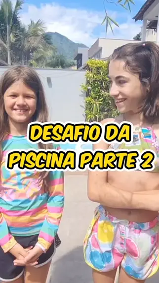 desafio das novinhas no banho & desafio da piscina ...| Kwai