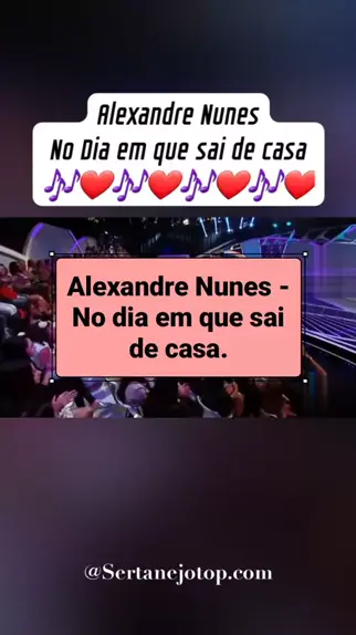 alexandre nunes:alexandre nunes - no dia em que sa ...| Kwai