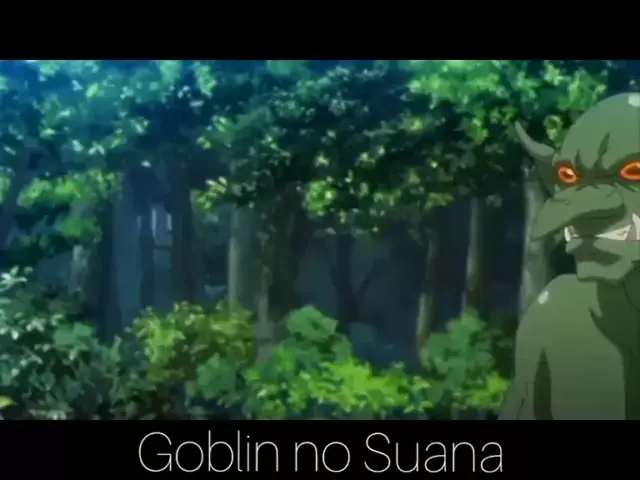 Goblin No Suana Ep4